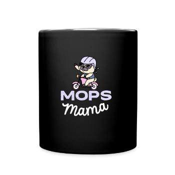 Mops Mama Hund Geschenk Mops - Tasse einfarbig - Schwarz - Vorne