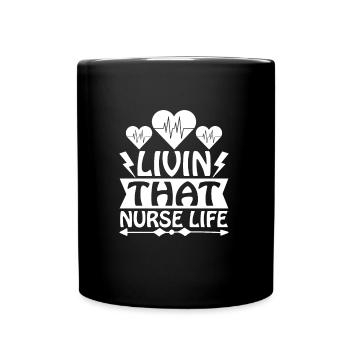 Livin that nurse life - Tasse einfarbig - Schwarz - Vorne