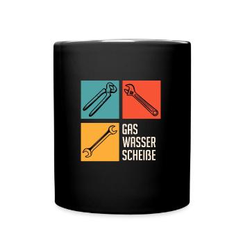 Gas Wasser Scheiße Klempner - Tasse einfarbig - Schwarz - Vorne