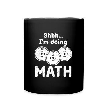 Shh. ich betreibe Mathe Bodybuilder Kraftsport - Tasse einfarbig - Schwarz - Vorne