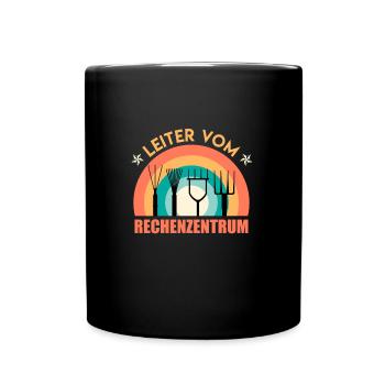 Gärtner Spruch Leiter vom Rechenzentrum - Tasse einfarbig - Schwarz - Vorne