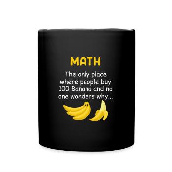Mathe der Ort wo Leute 100 Äpfel kaufen - Tasse einfarbig - Schwarz - Vorne