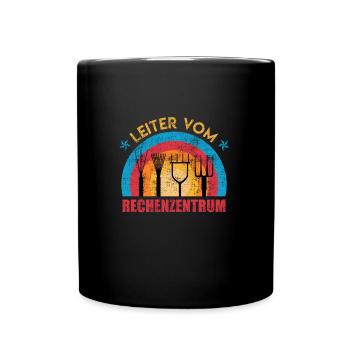 Gärtner Spruch Leiter vom Rechenzentrum - Tasse einfarbig - Schwarz - Vorne