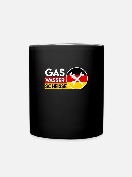 Gas Wasser Scheiße Klempner - Tasse einfarbig - Schwarz