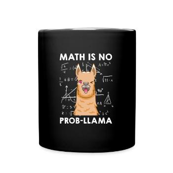 Les mathématiques ne sont pas des mathématiciens Prob-llama - Mug uni - noir - Devant