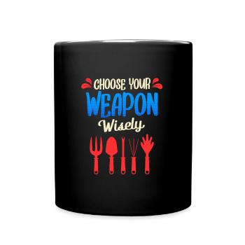 Choisissez votre arme sage jardiniers jardinage - Mug uni - noir - Devant