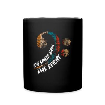 Ich spiele Bass das reicht - Tasse einfarbig - Schwarz - Vorne