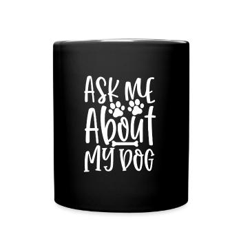 Renseignez-vous sur mes chiens - Mug uni - noir - Devant