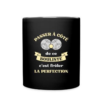 bouliste perfection pétanque humour retraite papy - Mug uni - noir - Devant