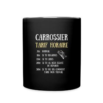 tarif horaire carrossier homme humour carrosserie - Mug uni - noir - Devant