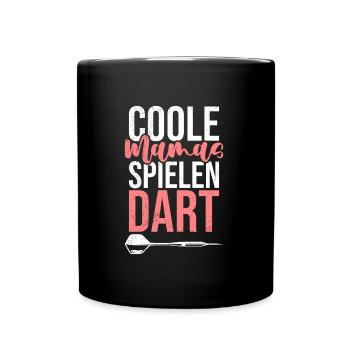 Coole Mamas Dart Damen Darts Zubehör spielen Dart - Tasse einfarbig - Schwarz - Vorne