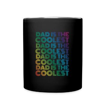 Dad is the Coolest Father Gift - Full Colour Mug - black - Front