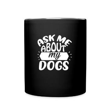 Posez-moi des questions sur mon chien - Mug uni - noir - Devant
