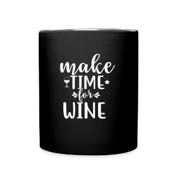 PRENEZ LE TEMPS POUR LE VIN - Mug uni - noir - Devant