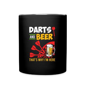 Darts an Beer thats why I am here - Full Colour Mug - black - Front