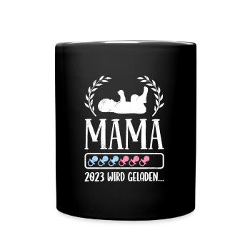Mama 2023 loading schwanger Mädchen und Junge Mama - Tasse einfarbig - Schwarz - Vorne
