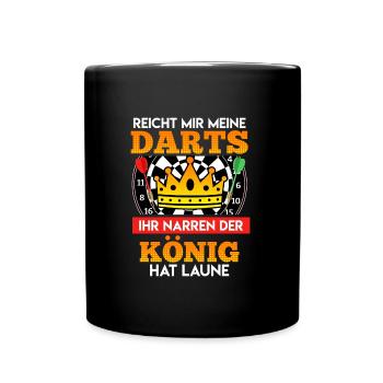 Hand me the darts their fools the king - Full Colour Mug - black - Front