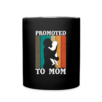 Promoted to Mom - Colleagues Family Mother Mom - Full Colour Mug - black - Front