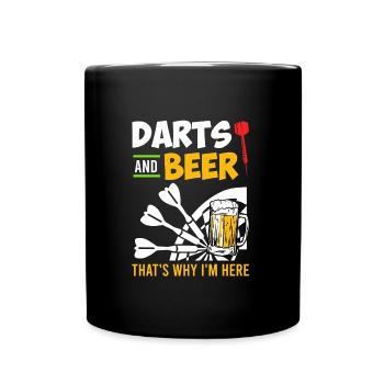 Darts an Beer thats why I am here - Full Colour Mug - black - Front