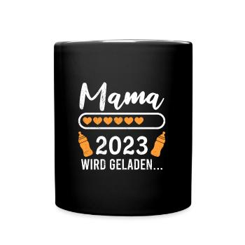 Mama 2023 loading Mutter Schwangerschaft Mama - Tasse einfarbig - Schwarz - Vorne