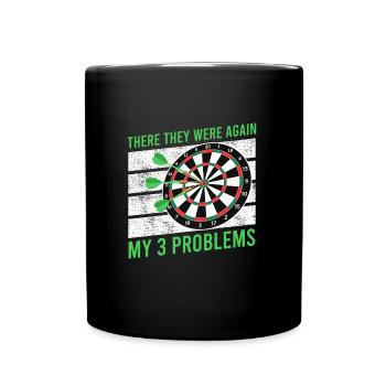 Il y a encore mes 3 problèmes de fléchettes joueur de fléchettes - Mug uni - noir - Devant