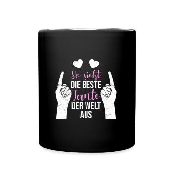 So sieht die beste Tante der Welt aus Coole Tante - Tasse einfarbig - Schwarz - Vorne