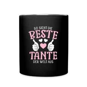 So sieht die beste Tante der Welt aus Onkel Tante - Tasse einfarbig - Schwarz - Vorne