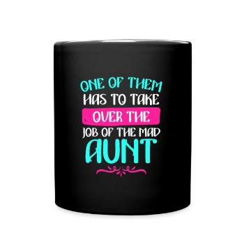 Il faut faire le travail de tante folle - Mug uni - noir - Devant