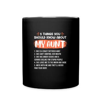 Ce que vous devez savoir sur ma tante - Mug uni - noir - Devant