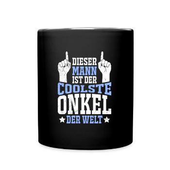 Dieser Mann ist der coolste Onkel der Welt Onkel - Tasse einfarbig - Schwarz - Vorne
