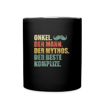Onkel der Mann der Mythos der beste Komplize - Tasse einfarbig - Schwarz - Vorne