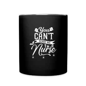You can't scare a nurse - Full Colour Mug - black - Front