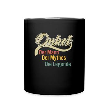 Onkel der Mann der Mythos die Legende - Tasse einfarbig - Schwarz - Vorne