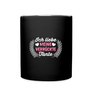 Ich liebe meine Tante verrückte Tante beste Tante - Tasse einfarbig - Schwarz - Vorne