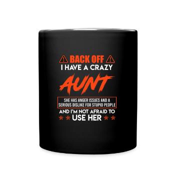 Caution I have a crazy aunt Super Aunt - Full Colour Mug - black - Front