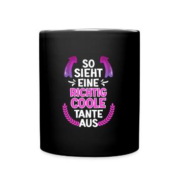 So sieht eine coole Tante aus Beste Tante - Tasse einfarbig - Schwarz - Vorne