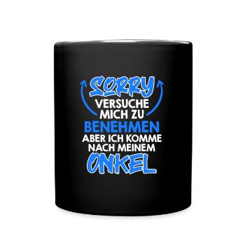 Versuche mich zu benehmen - Tasse einfarbig - Schwarz - Vorne