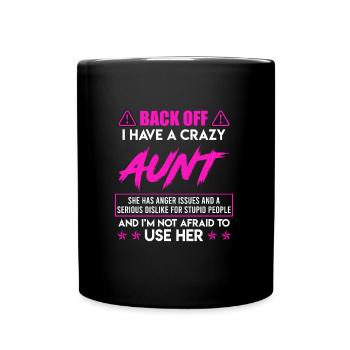Caution I have a crazy aunt Super aunt - Full Colour Mug - black - Front