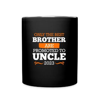 Les meilleurs frères sont promus oncle - Mug uni - noir - Devant