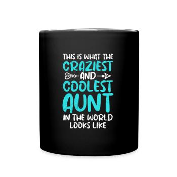Die coole Tante verrückte Tante beste Tante - Tasse einfarbig - Schwarz - Vorne