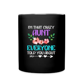 Verrückte Tante vor der alle warnen beste Tante - Tasse einfarbig - Schwarz - Vorne