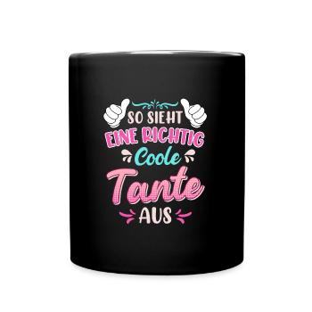 So sieht eine coole Tante aus Beste Tante - Tasse einfarbig - Schwarz - Vorne