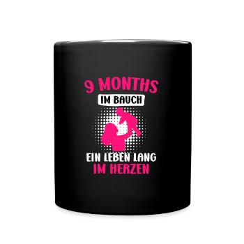9 Monate im Bauch - ein Leben lang im Herzen - Tasse einfarbig - Schwarz - Vorne