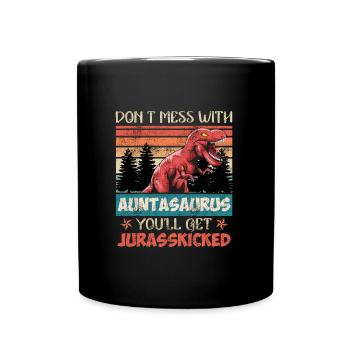 Ne plaisante pas avec tante tante dinosaure tante - Mug uni - noir - Devant