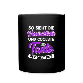 So sieht coolste Tante aus verrückte Tante - Tasse einfarbig - Schwarz - Vorne