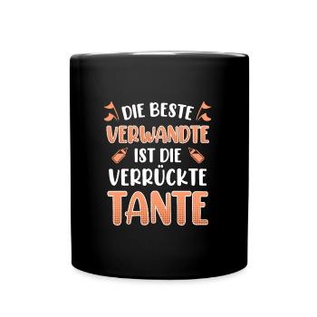 Die beste Verwandte ist die verrückte Tante - Tasse einfarbig - Schwarz - Vorne