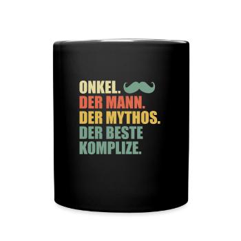 Onkel der Mann der Mythos der beste Komplize - Tasse einfarbig - Schwarz - Vorne