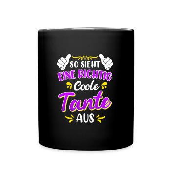 So sieht eine coole Tante aus Beste Tante - Tasse einfarbig - Schwarz - Vorne