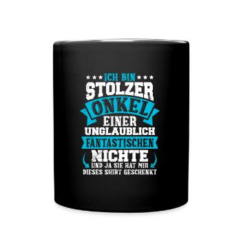 Stolzer Onkel einer fantastischen Nichte - Tasse einfarbig - Schwarz - Vorne