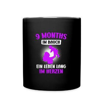 9 Monate im Bauch - ein Leben lang im Herzen - Tasse einfarbig - Schwarz - Vorne